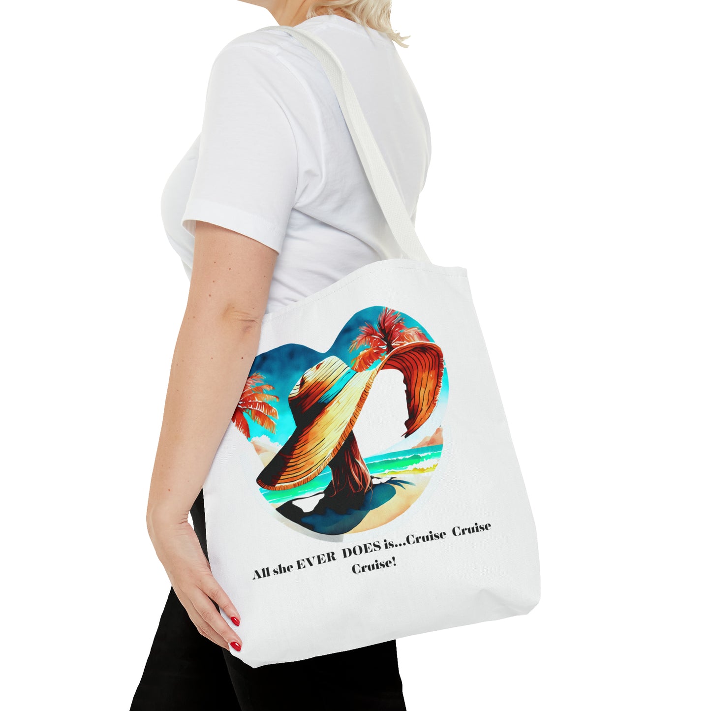 Canvas Tote Bag - All she ever does is cruise!