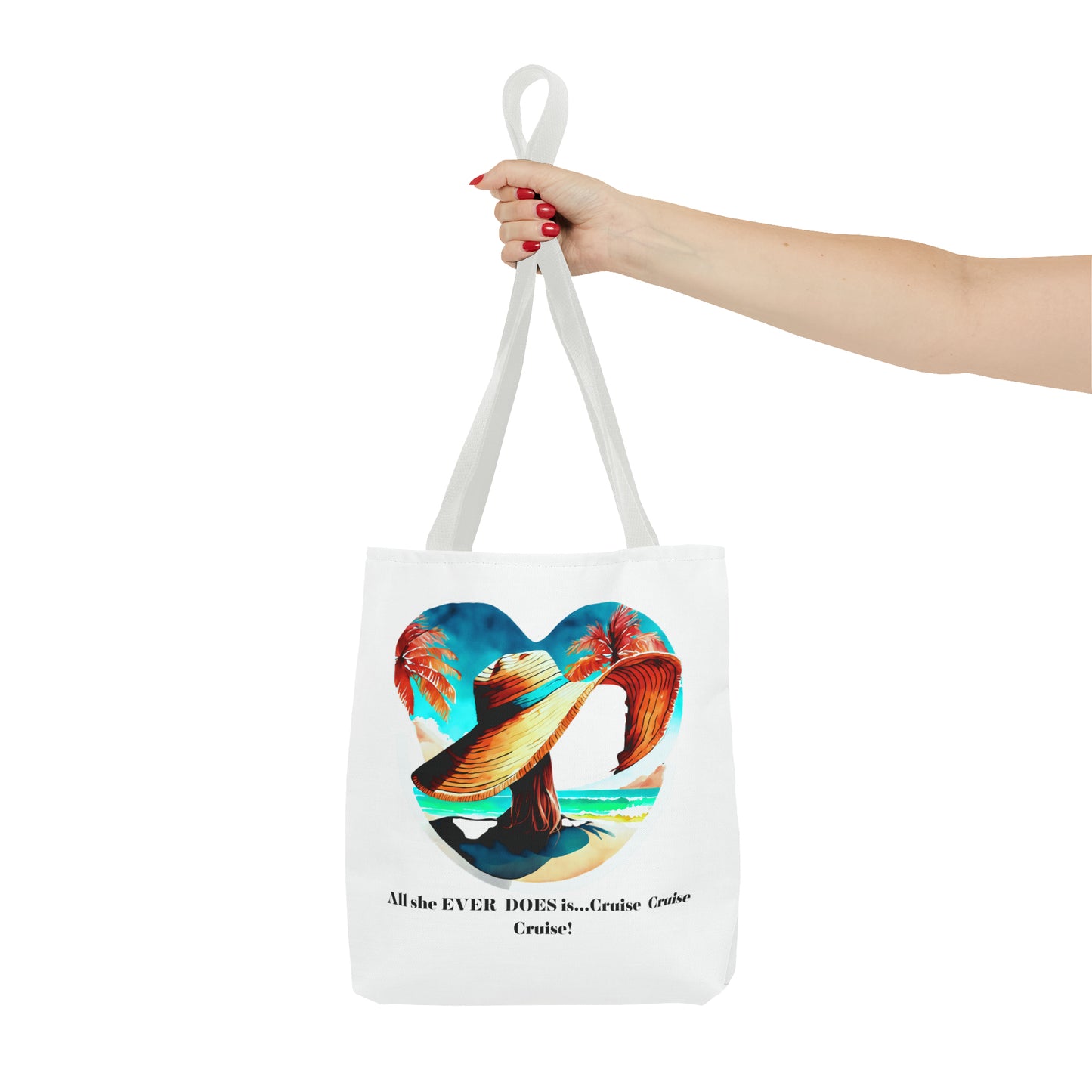 Canvas Tote Bag - All she ever does is cruise!
