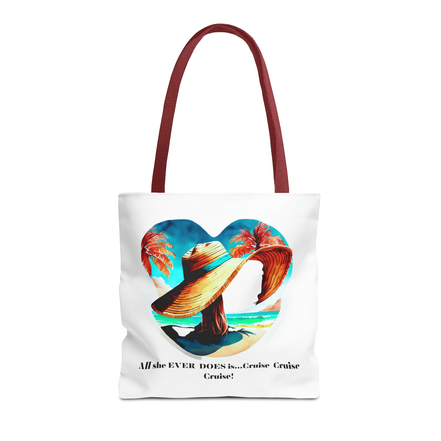 Canvas Tote Bag - All she ever does is cruise!