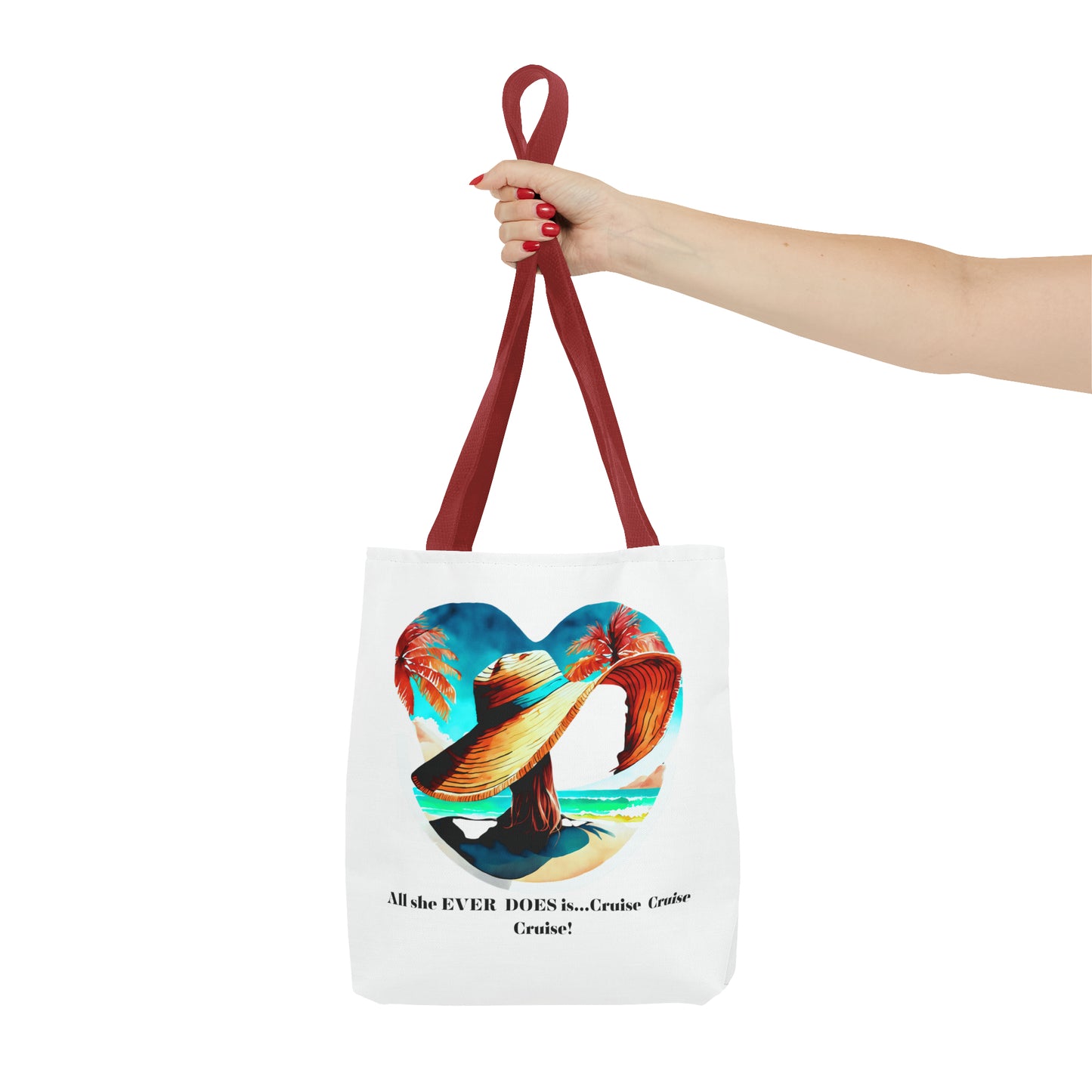 Canvas Tote Bag - All she ever does is cruise!