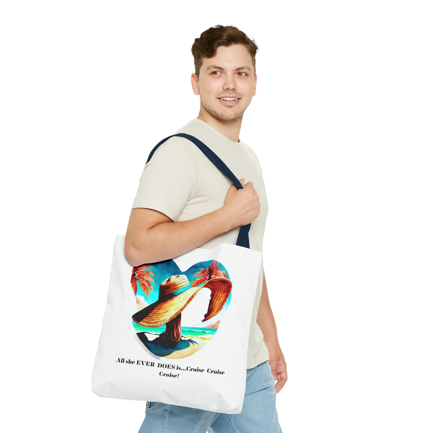 Canvas Tote Bag - All she ever does is cruise!