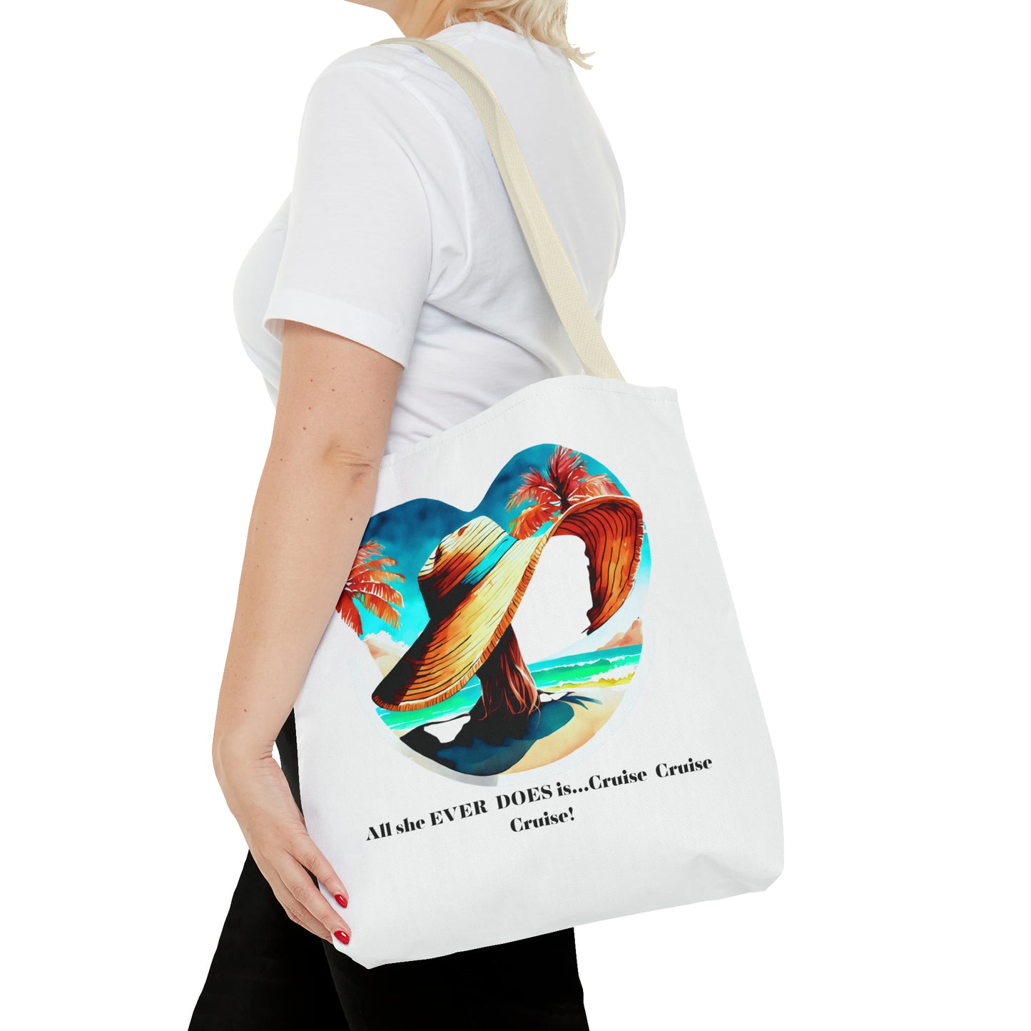 Canvas Tote Bag - All she ever does is cruise!