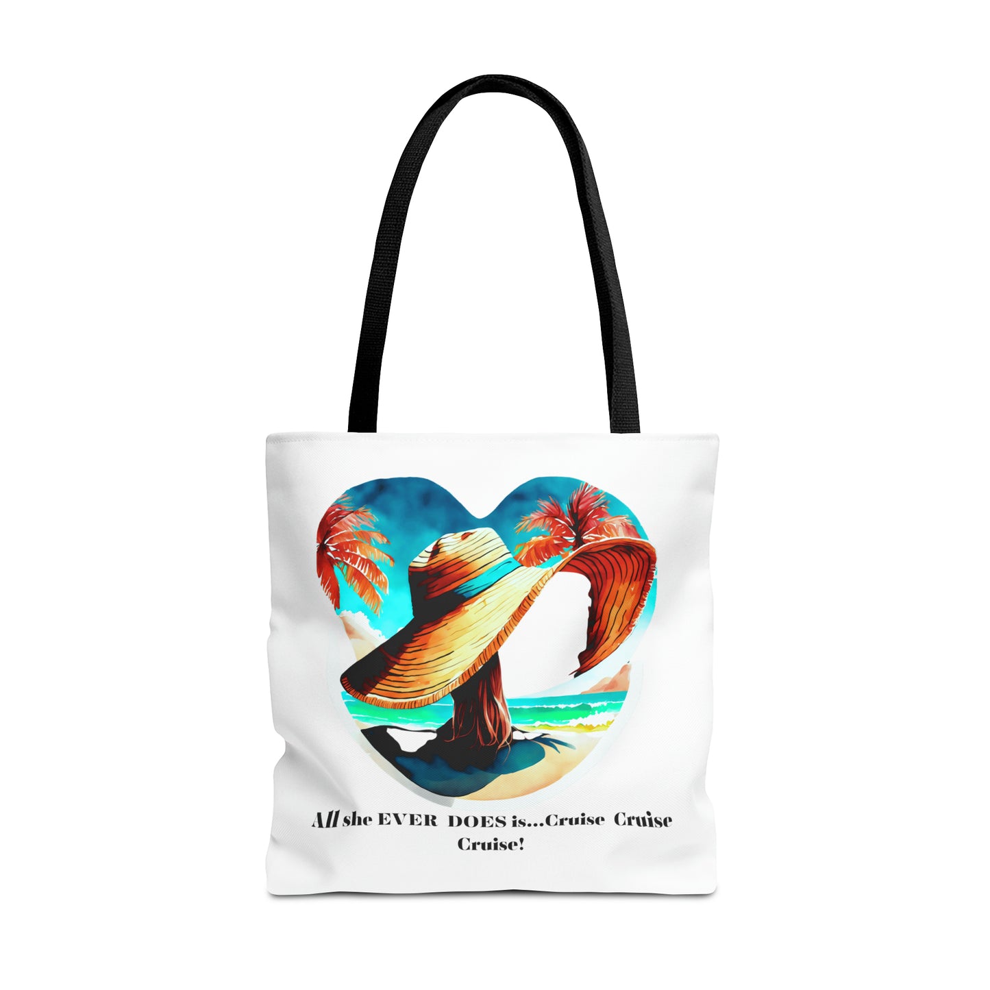 Canvas Tote Bag - All she ever does is cruise!