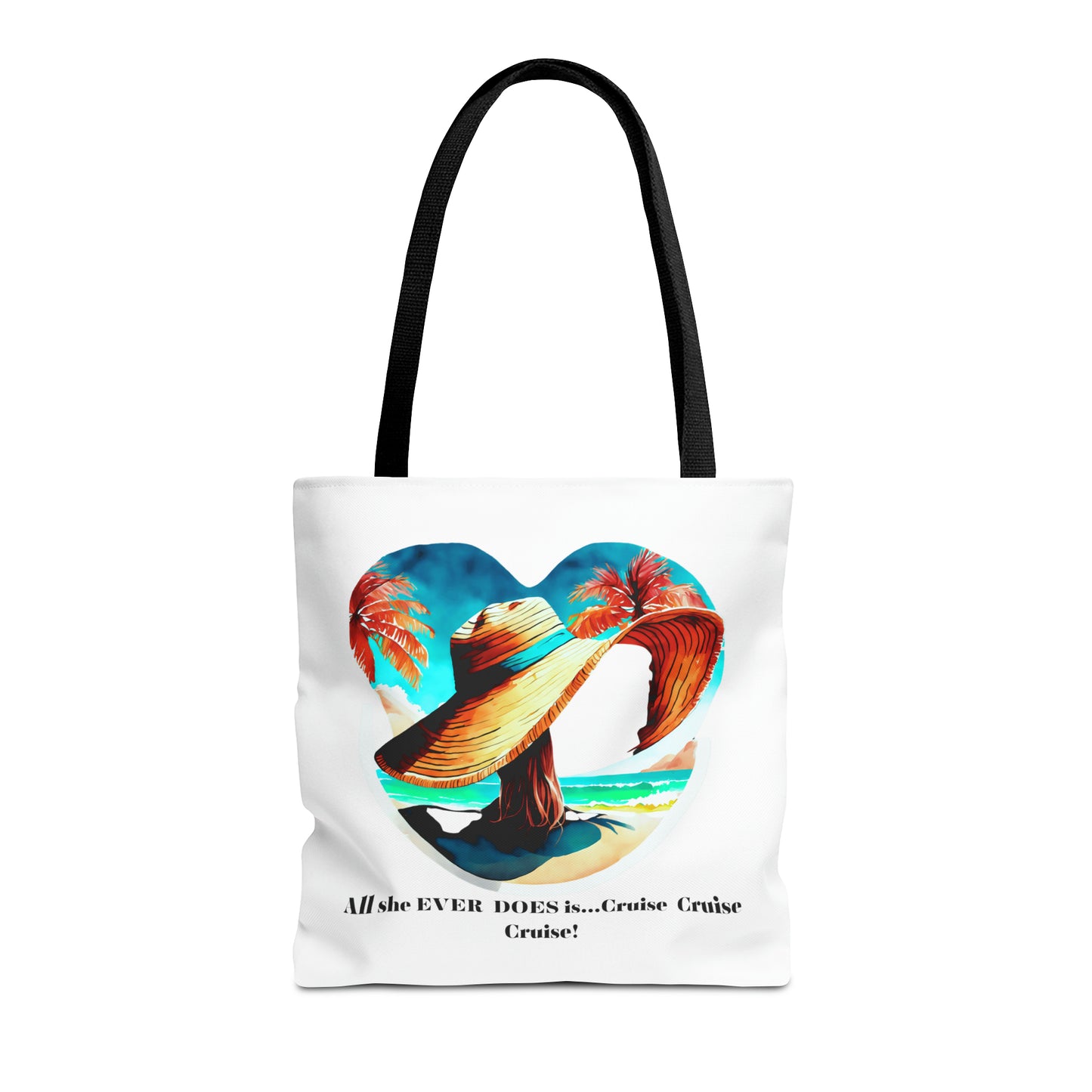 Canvas Tote Bag - All she ever does is cruise!