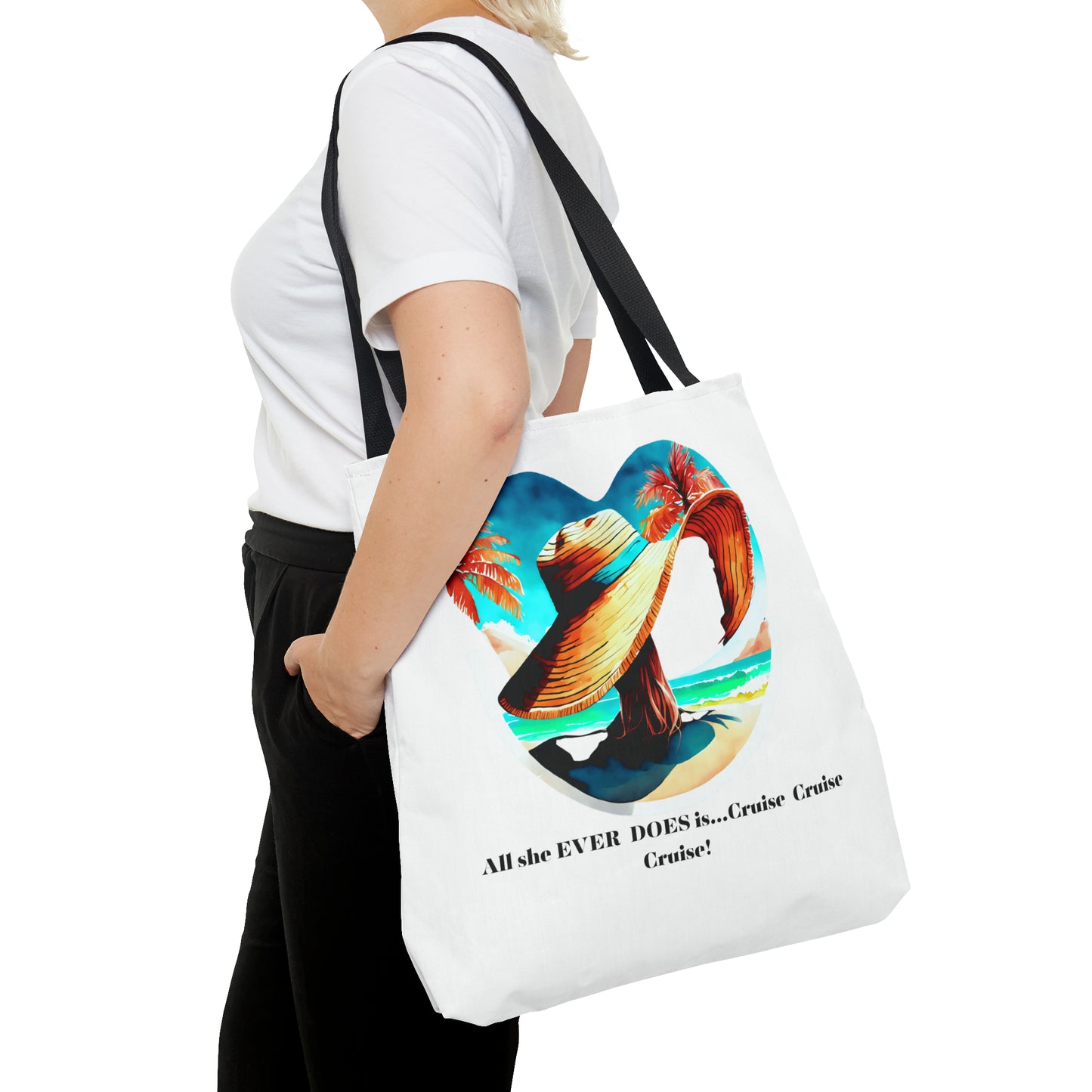 Canvas Tote Bag - All she ever does is cruise!