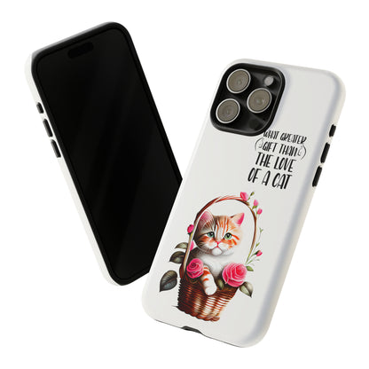 I Phone Tough cases for - I Phone, Samsung & Google Pixel - Cats