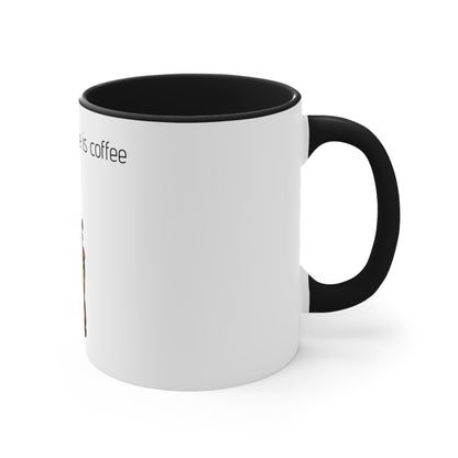 Accent Coffee Mug, 11oz- My Blood Type is Coffee