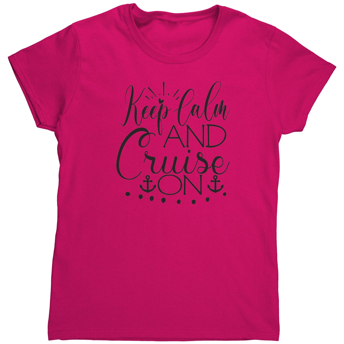T Shirt Women's/ Unisex/Youth- Keep Calm & Cruise On