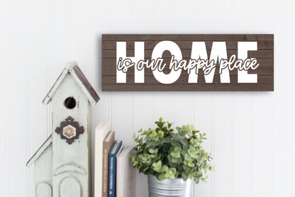 Wall Decor- Home is our happy place MDF sign